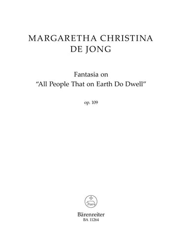 De Jong - Fantasia on "All People That on Earth Do Dwell" - Organ