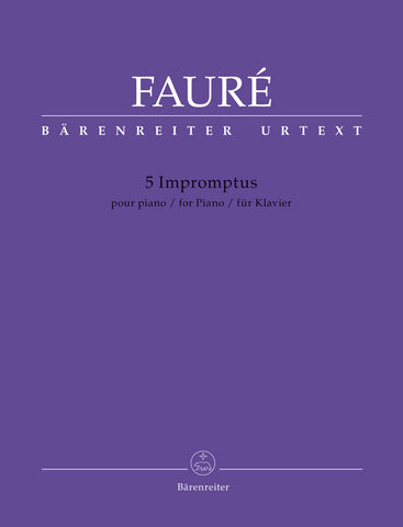 Faure - 5 Impromptus - Piano