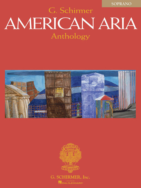 G. Schirmer American Aria Anthology: Soprano