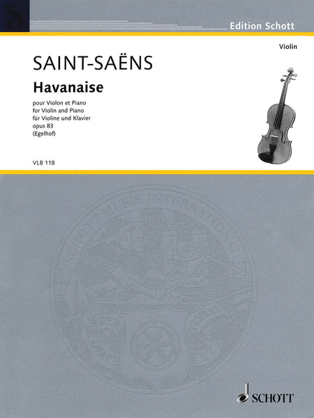 Saint-Saens - Havanaise, Op. 83 - Violin and Piano