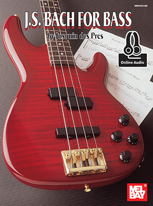 Bach, arr. des Pres - J.S. Bach for Bass (w/Audio Access) - Electric Bass