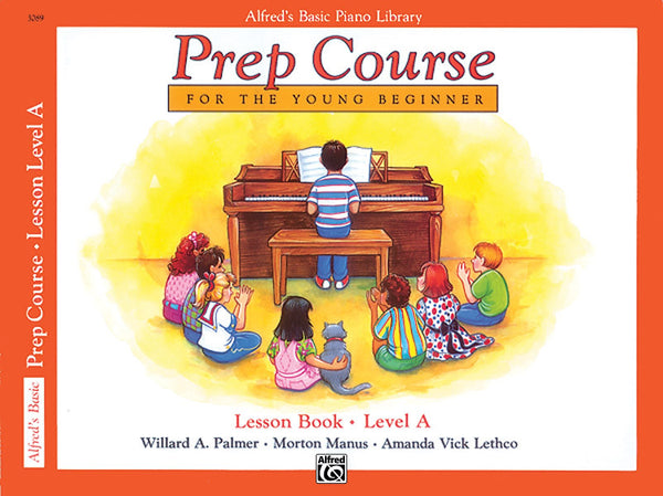 Alfred's Prep: Lesson, Level A - Piano Method
