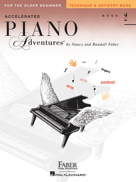 Accelerated Piano Adventures Level 2: Technique & Artistry - Piano Method
