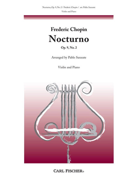 Chopin, arr. Sarasate - Nocturne, Op. 9/2 - Violin and Piano