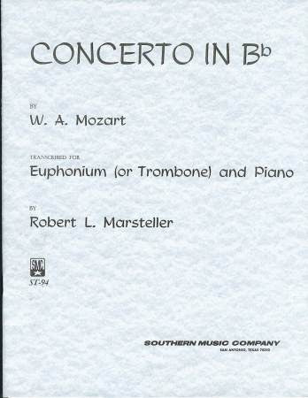 Mozart, tr. Marsteller - Concerto in Bb, K. 191 - Euphonium (Trombone) and Piano