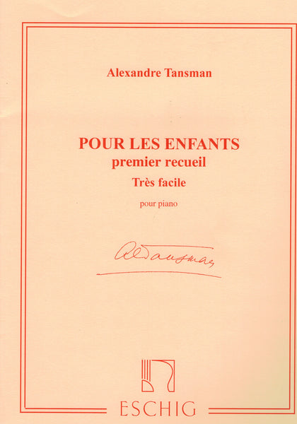 Tansman - Pour Les Enfants Volume 1 - Piano Method