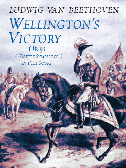 Beethoven - Wellington's Victory ("Battle Symphony"), Op. 91 - Full Score