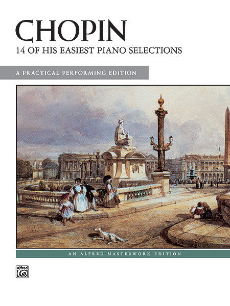 Chopin - 14 Of His Easiest Piano Selections - Piano