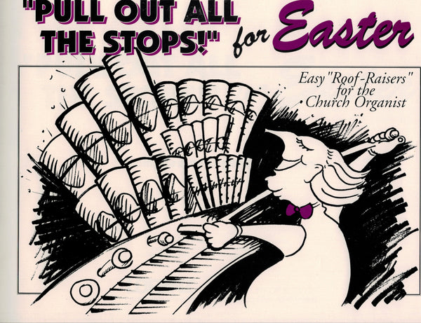 McClusky, ed. - Pull Out All the Stops for Easter - Organ