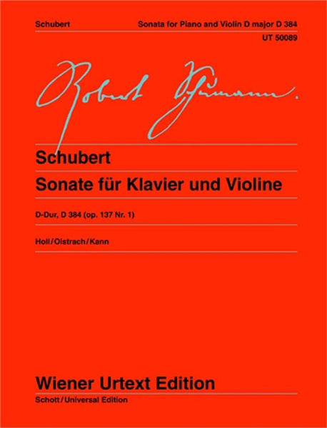 Schubert - Sonate in D, D.384 - Violin and Piano