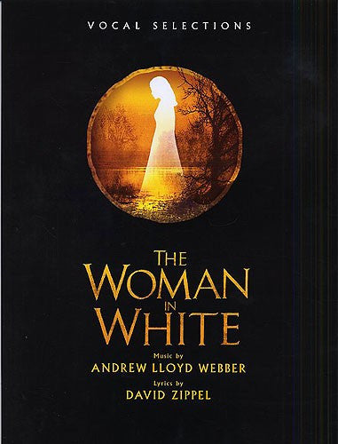 Lloyd Webber – The Woman in White – Vocal Selections