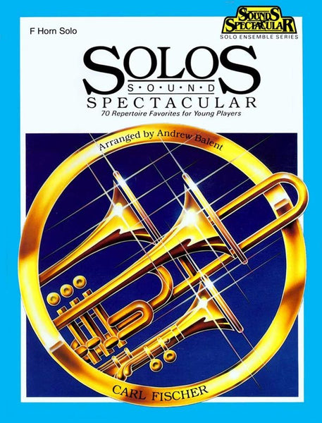 Balent, ed. - Solo Sounds Spectacular - Horn