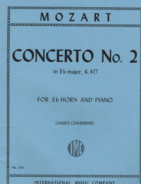 Mozart, ed. Chambers - Concerto No. 2 in Eb Major, K. 417 - Horn and Piano