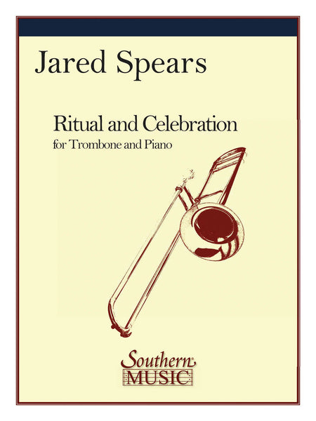 Spears - Ritual and Celebration - Trombone (Euphonium) and Piano