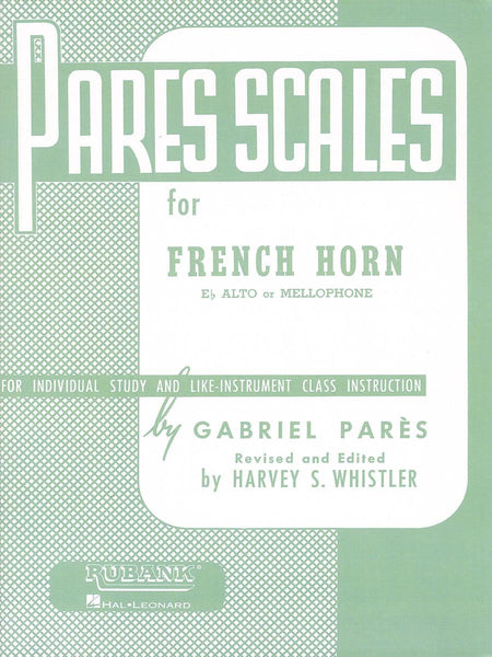 Pares, rev. Whistler - Pares Scales - Horn or Mellophone Method