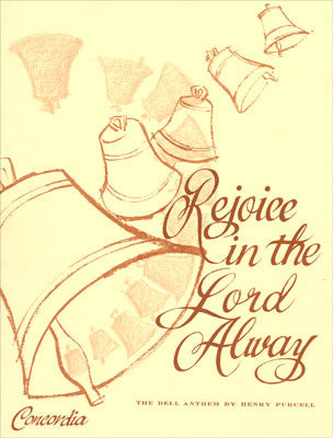 Purcell, ed. Gieschen - Rejoice in the Lord Alway ("Bell Anthem") - Full Score