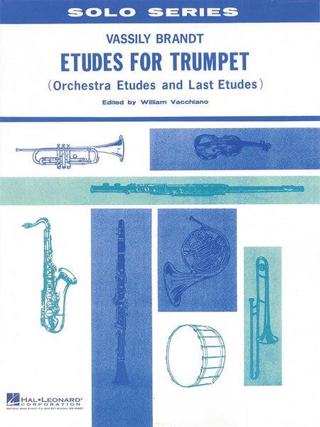 Brandt, ed. Vacchiano - Etudes for Trumpet: Orchestra and Last Etudes - Trumpet Method