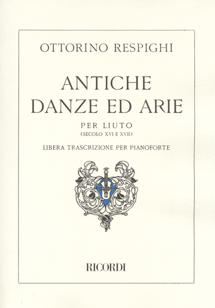 Respighi – Antiche Danze ed Arie – Piano