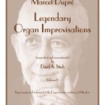 Dupre - Legendary Organ Improvisations, Vol. 6 - Organ