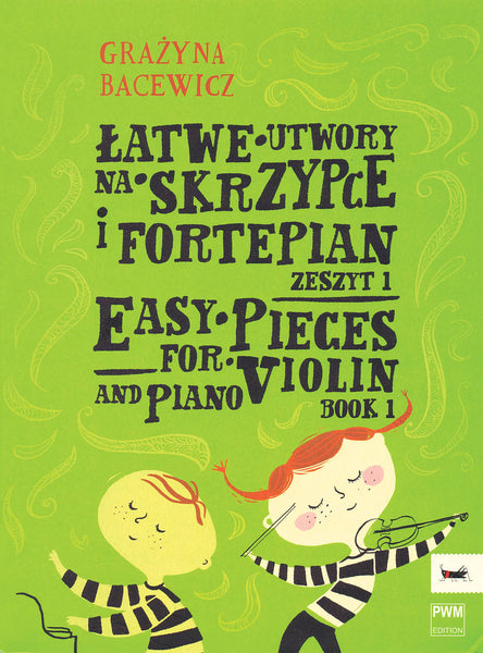 Bacewicz - Easy Pieces Book 1 - Violin and Piano
