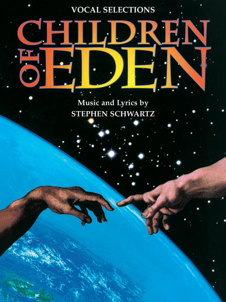 Schwartz – Children of Eden – Vocal Selections